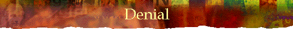 Denial
