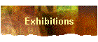 Exhibitions